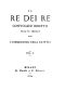 [Gutenberg 30878] • Il re dei re, vol. 1 / Convoglio diretto nell'XI secolo